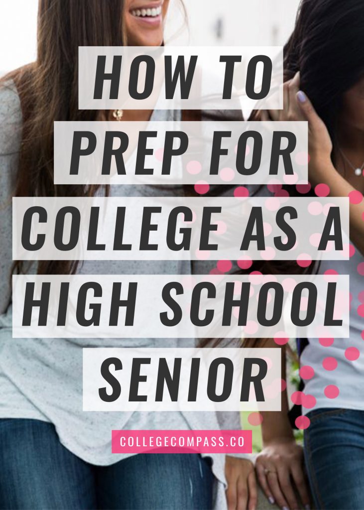The best way to get the most out of your college years is to start preparing early. Check out this post on how to preare for college as a high school senior; save for later and click through to read! | College Compass