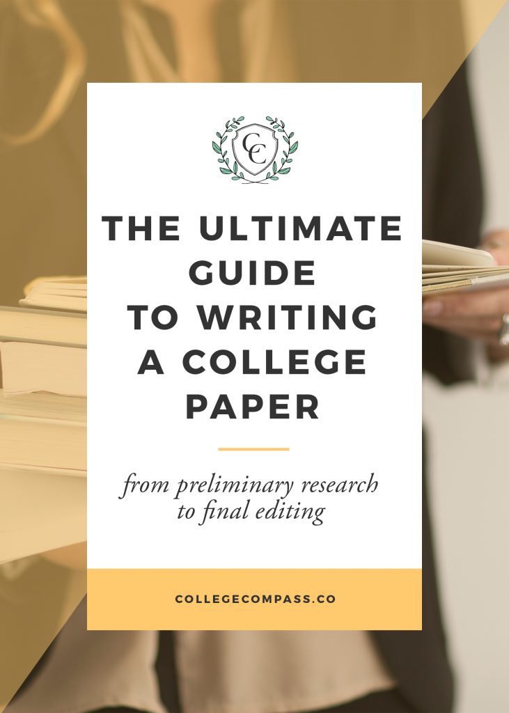 The Ultimate Guide to Writing a College Paper - College Compass