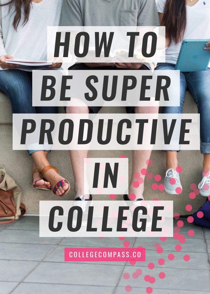 The best tips on how to be more productive and efficient in college!